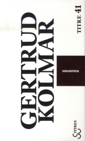 Couverture du livre « Susanna » de Gertrud Kolmar aux éditions Christian Bourgois
