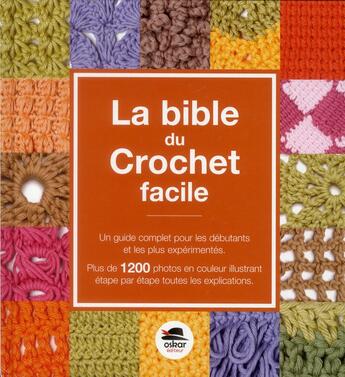 Couverture du livre « La bible du crochet facile » de Margie Bauer aux éditions Oskar