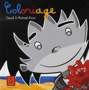 Couverture du livre « Coloriage » de Dawid+Roux-M aux éditions Carabas