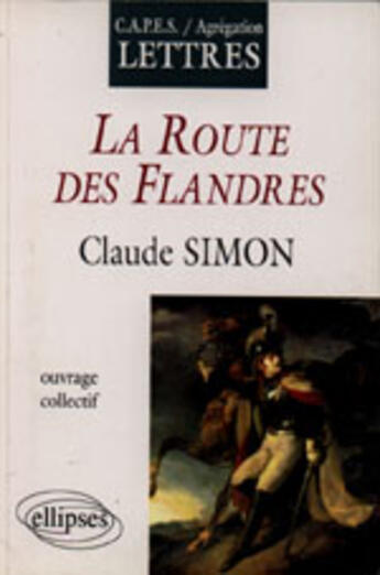 Couverture du livre « Simon, la route des flandres » de Renee Ventresque aux éditions Ellipses