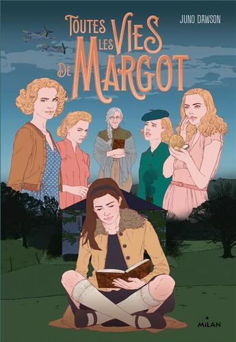 Couverture du livre « Toutes les vies de Margot » de Juno Dawson aux éditions Milan