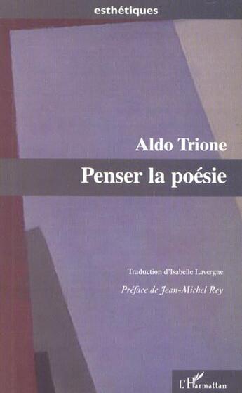 Couverture du livre « Penser la poesie » de Aldo Trione aux éditions L'harmattan