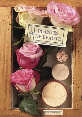 Couverture du livre « Plantes de beaute » de Gitton/Delphin aux éditions Plume De Carotte