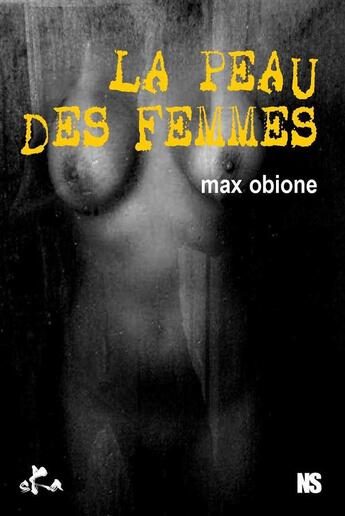 Couverture du livre « La peau des femmes » de Max Obione aux éditions Ska