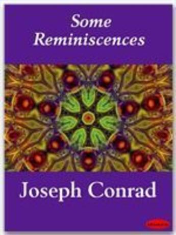 Couverture du livre « Some Reminiscences » de Joseph Conrad aux éditions Ebookslib