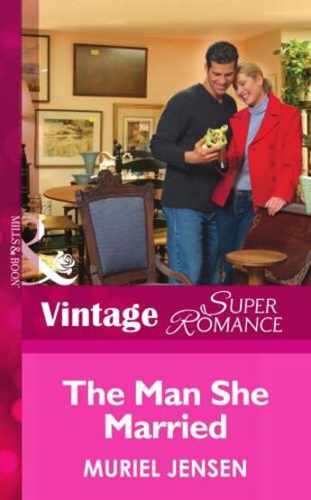 Couverture du livre « The Man She Married (Mills & Boon Vintage Superromance) (The Men of Ma » de Muriel Jensen aux éditions Mills & Boon Series