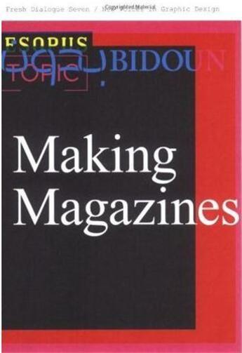 Couverture du livre « Making magazines » de Aiga aux éditions Princeton Architectural