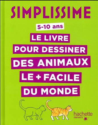 Couverture du livre « Simplissime ; le livre pour dessiner des animaux le plus facile du monde » de Lise Herzog aux éditions Hachette Enfants