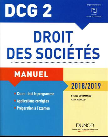Couverture du livre « DCG 2 ; droit des sociétés (édition 2018/2019) » de France Guiramand et Alain Heraud aux éditions Dunod