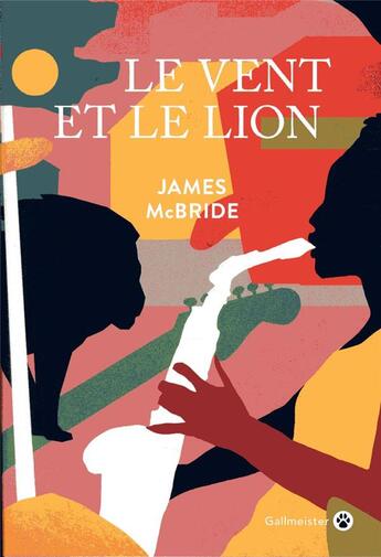 Couverture du livre « Le vent et le lion » de James Mcbride aux éditions Gallmeister