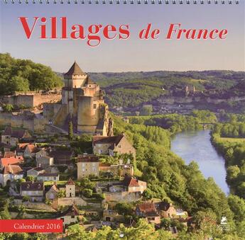 Couverture du livre « Villages de France ; calendrier 2016 » de  aux éditions Place Des Victoires