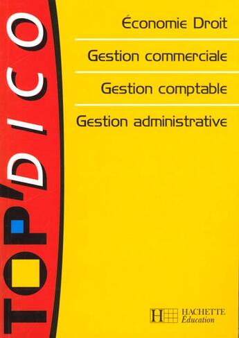 Couverture du livre « Economie Droit Gestion Commerciale Comptable Administrative » de B Herencia et G Truitard aux éditions Hachette Education