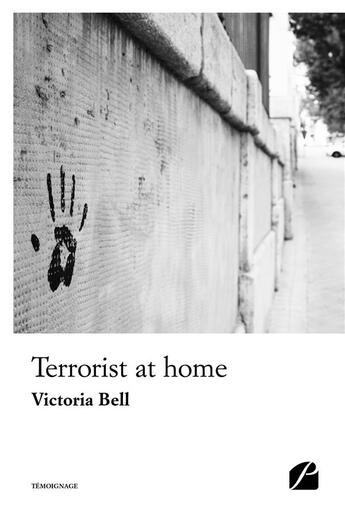 Couverture du livre « Terrorist at home » de Victoria Bell aux éditions Du Pantheon