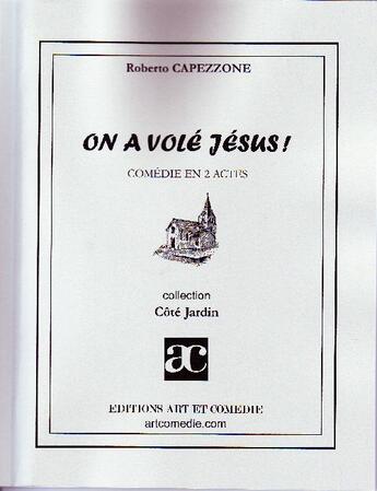 Couverture du livre « On a volé Jésus ! » de Roberto Capezzone aux éditions Art Et Comedie