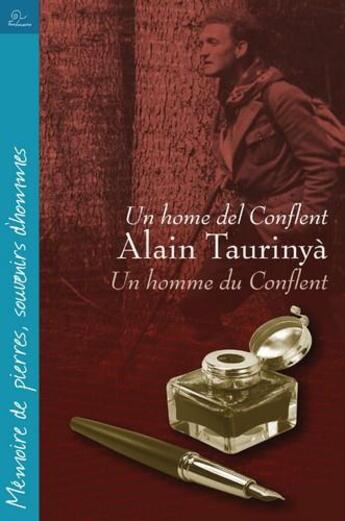 Couverture du livre « Un home del Conflent / un homme du Conflent » de Alain Taurinya aux éditions Trabucaire