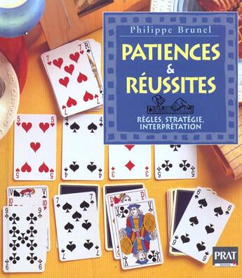 Couverture du livre « Patiences et reussites » de Philippe Brunel aux éditions Prat