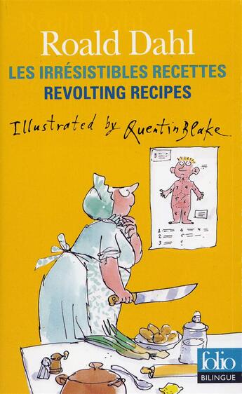 Couverture du livre « Les irrésistibles recettes de Roald Dahl ; revolting recipes » de Roald Dahl aux éditions Folio