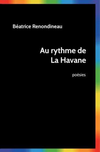 Couverture du livre « Au rythme de la havane » de Renondineau Beatrice aux éditions Ipagination Editions