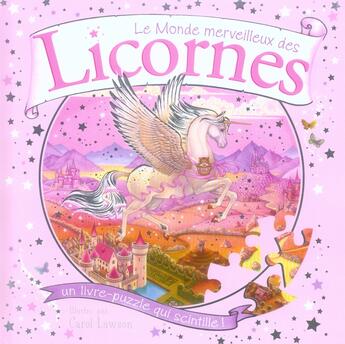 Couverture du livre « Le monde merveilleux des licornes » de Carol Lawson aux éditions Grund