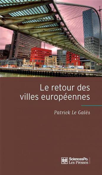Couverture du livre « Le retour des villes européennes (2e édition) » de Patrick Le Gales aux éditions Presses De Sciences Po