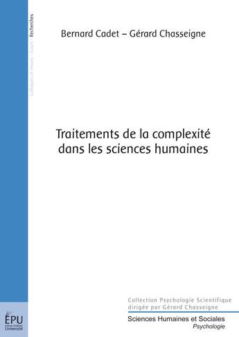 Couverture du livre « Traitements de la complexité dans les sciences humaines » de Bernard Cadet et Gerard Chasseigne aux éditions Publibook