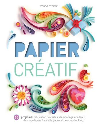 Couverture du livre « Papier créatif » de  aux éditions Modus Vivendi