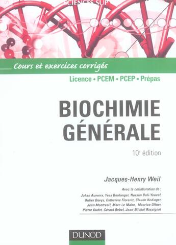 Couverture du livre « BIOCHIMIE GENERALE » de Jacques-Henry Weil aux éditions Dunod