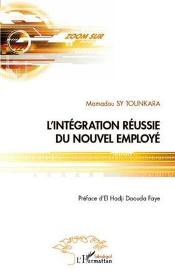 Couverture du livre « Intégration réussie du nouvel employé » de Mamadou Sy Tounkara aux éditions L'harmattan