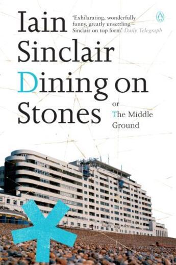 Couverture du livre « Dining on Stones » de Iain Sinclair aux éditions Penguin Books Ltd Digital