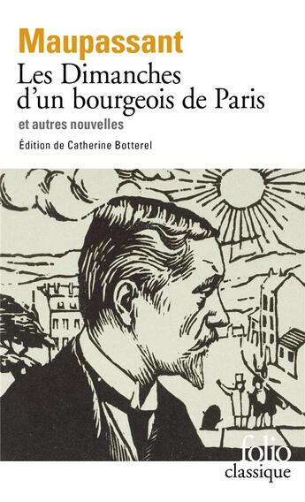 Couverture du livre « Les dimanches d'un bourgeois de Paris et autres nouvelles » de Guy de Maupassant aux éditions Folio