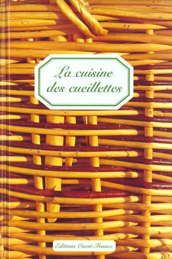 Couverture du livre « La cuisine des cueillettes » de Charlon-Herledan-Le aux éditions Ouest France
