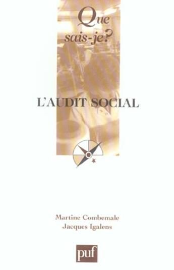 Couverture du livre « L'audit social qsj 2399 » de Martine Combemale aux éditions Que Sais-je ?