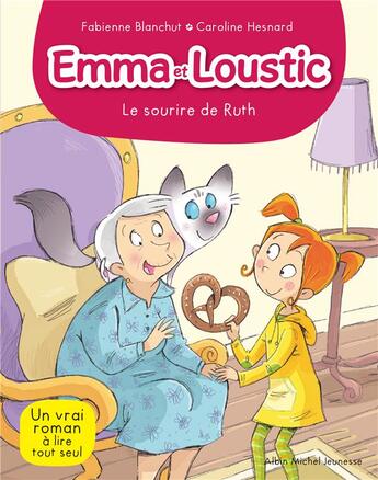 Couverture du livre « Emma et Loustic t.4 ; le sourire de Ruth » de Fabienne Blanchut et Caroline Hesnard aux éditions Albin Michel