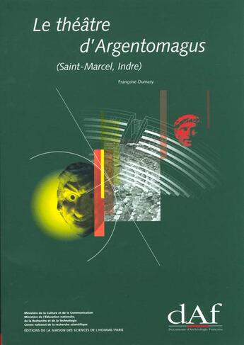 Couverture du livre « Le théâtre d'Argentomagus ; Saint-Marcel indre » de Francoise Dumasy aux éditions Maison Des Sciences De L'homme