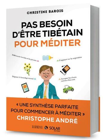 Couverture du livre « Pas besoin d'être tibétain pour méditer » de Christine Barois aux éditions Solar