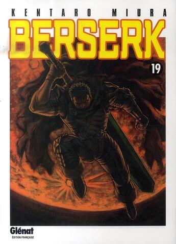 Couverture du livre « Berserk Tome 19 » de Kentaro Miura aux éditions Glenat
