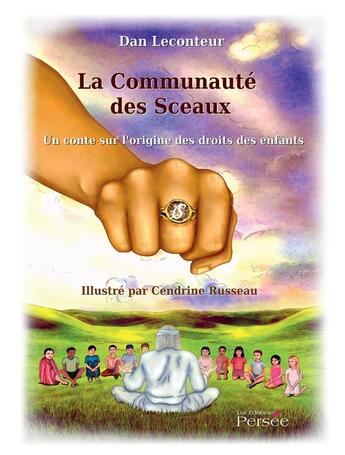 Couverture du livre « La communaute des sceaux » de Dan Leconteur aux éditions Persee