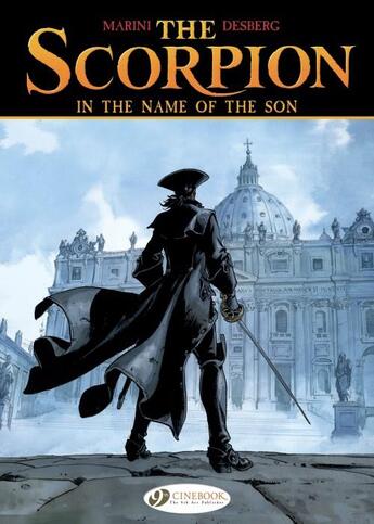 Couverture du livre « The scorpion t.8 ; in the name of the son » de Stephen Desberg et Enrico Marini aux éditions Cinebook