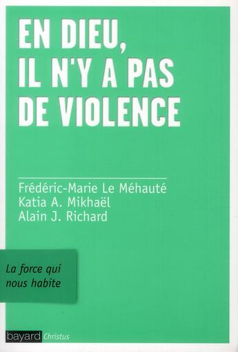 Couverture du livre « En Dieu il n'y a pas de violence » de  aux éditions Bayard