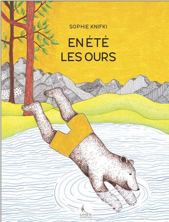 Couverture du livre « En été les ours » de Sophie Knifki aux éditions Gypaete