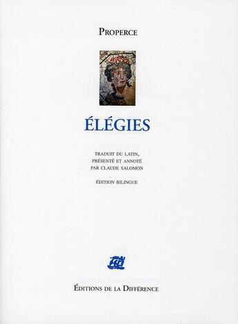 Couverture du livre « OEUVRES COMPLETES : les élégies » de Properce aux éditions La Difference