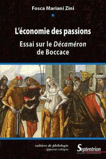 Couverture du livre « L'economie des passions - essai sur le decameron de boccace » de Mariani Zini Fosca aux éditions Pu Du Septentrion