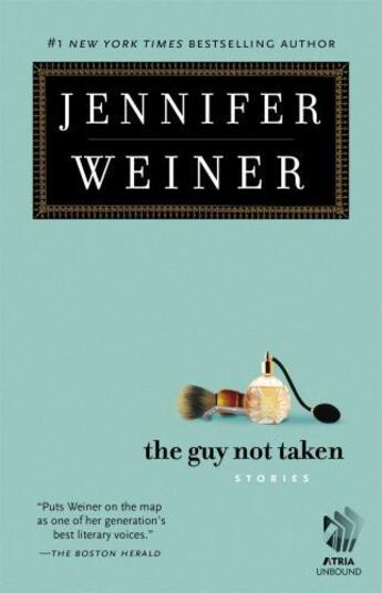 Couverture du livre « The Guy Not Taken » de Jennifer Weiner aux éditions Atria Books
