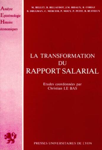 Couverture du livre « La transformation du rapport salarial » de Christian Le Bas aux éditions Pu De Lyon