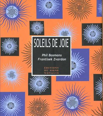 Couverture du livre « Soleils de joie » de Bosmans P. aux éditions Signe