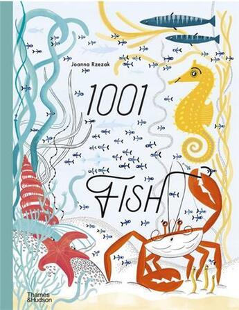 Couverture du livre « 1001 fish » de Joanna Rzezak aux éditions Thames & Hudson