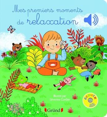 Couverture du livre « Mes premiers moments de relaxation » de Severine Cordier et Stephanie Couturier aux éditions Grund