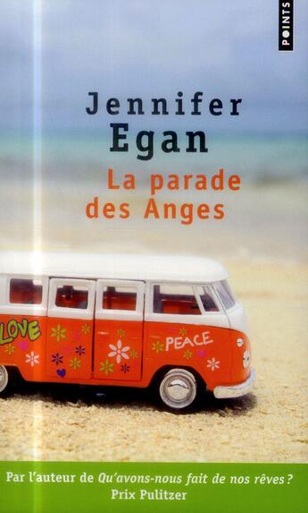 Couverture du livre « La parade des anges » de Jennifer Egan aux éditions Points