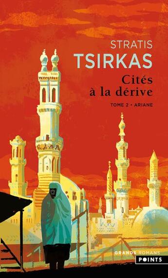 Couverture du livre « Cités à la dérive Tome 2 : Ariane » de Stratis Tsirkas aux éditions Points