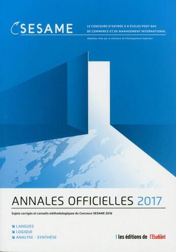 Couverture du livre « Annales officielles 2017 ; concours sesame » de  aux éditions L'etudiant